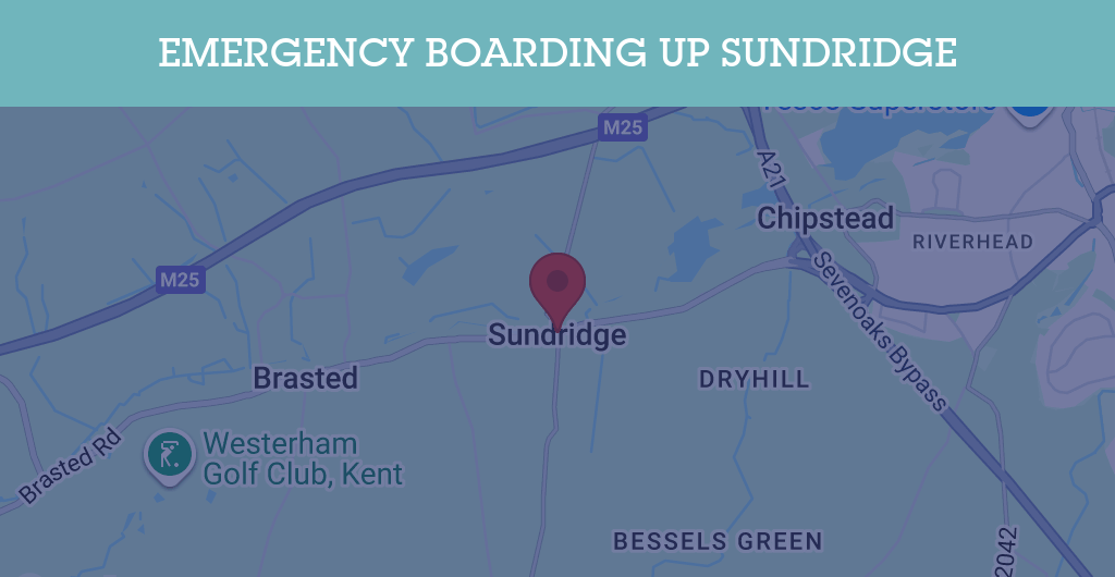 Emergency Boarding Up Services in Sundridge - BR1